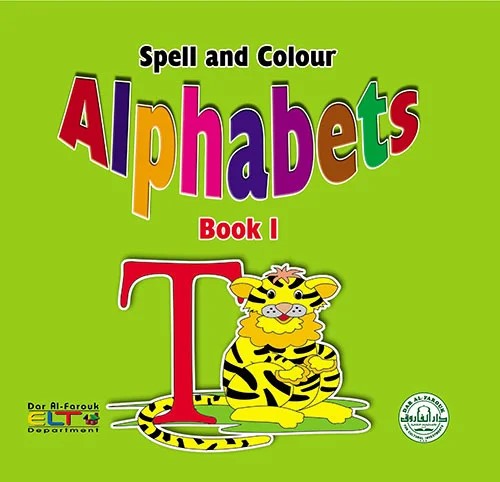 Spell and Colour Alphabets (Book 1)