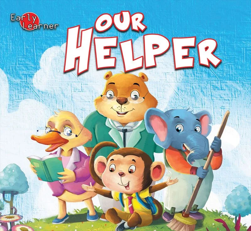 Early Learner: Our Helpers