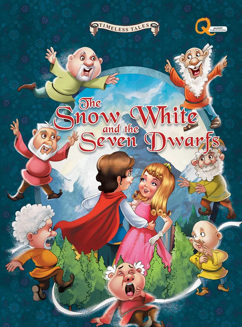 timeless tales: The Snow White And The Seven Dwarfs